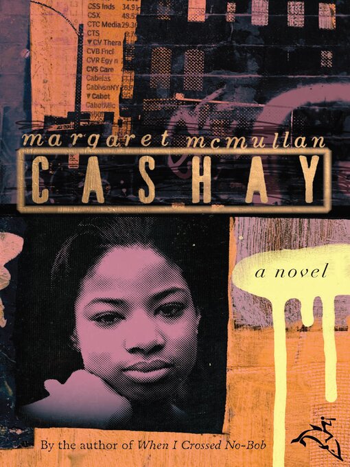 Title details for Cashay by Margaret McMullan - Available